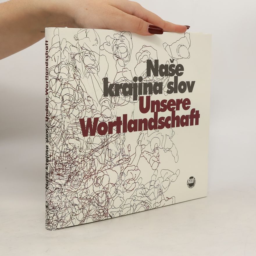 Luboš Příhoda Naše krajina slov : česko-německá čítanka spisovatelů Liberecka