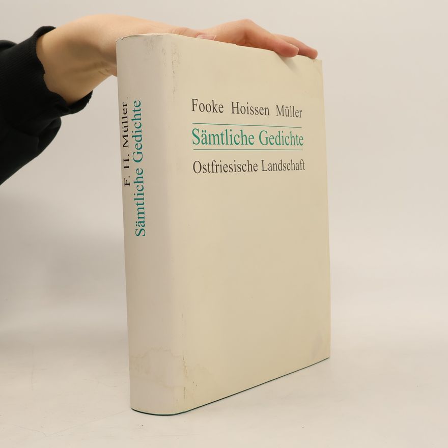 Fooke Hoissen Müller Sämtliche Gedichte