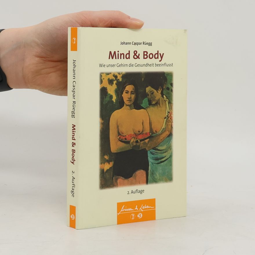 Johann Caspar Rüegg Mind & Body