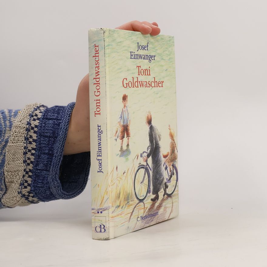 Josef Einwanger Toni Goldwascher