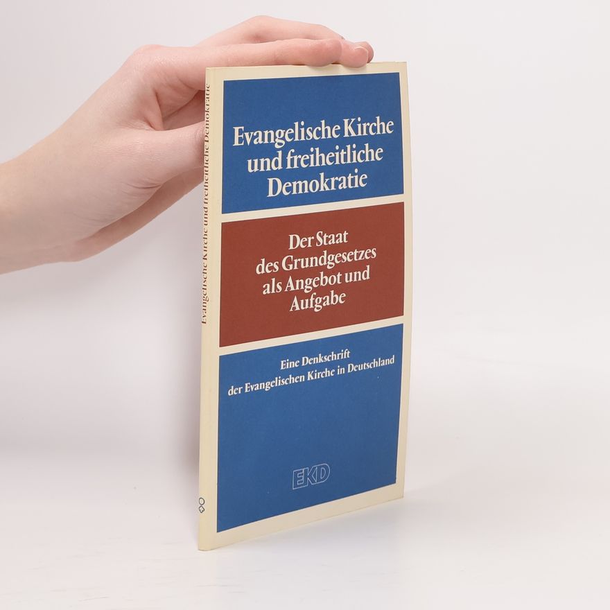 AA.VV. Evangelische Kirche und freiheitliche Demokratie