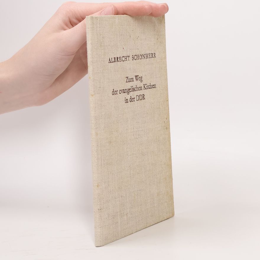 Albrecht Schönherr Zum Weg der evangelischen Kirchen in der DDR