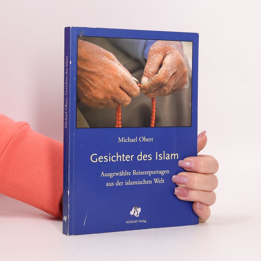Michael Obert Gesichter des Islam