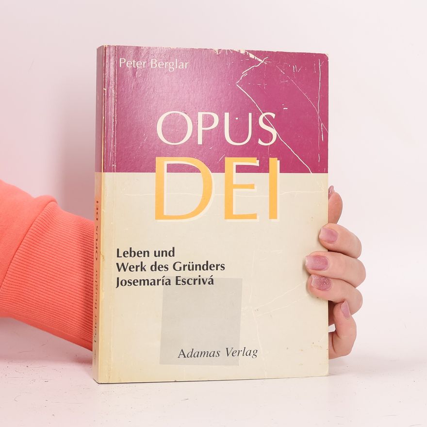 Peter Berglar Opus Dei