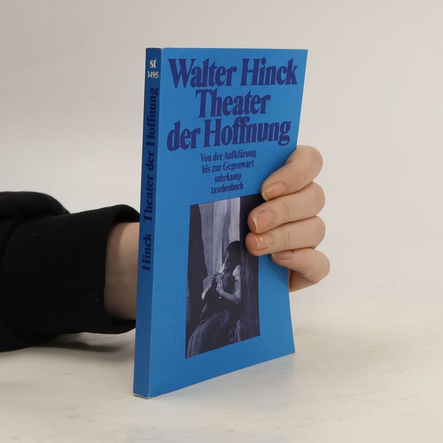 Walter Hinck Theater der Hoffnung
