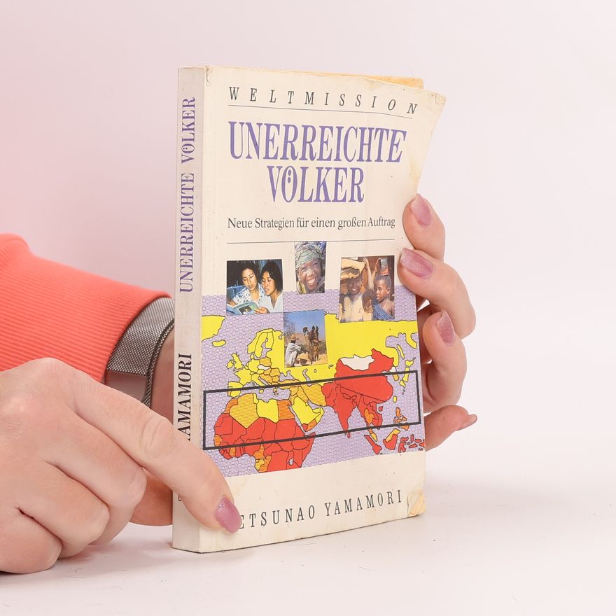 Tsunao Yamamori Unerreichte Völker