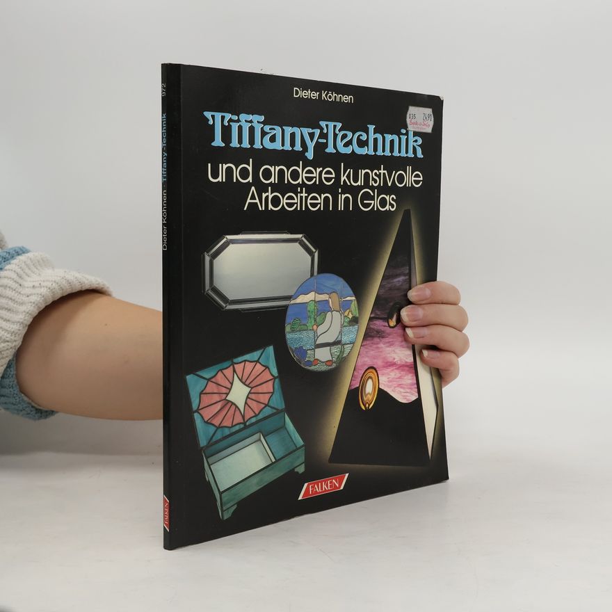 Dieter Köhnen Tiffany-Technik und andere kunstvolle Arbeiten in Glas