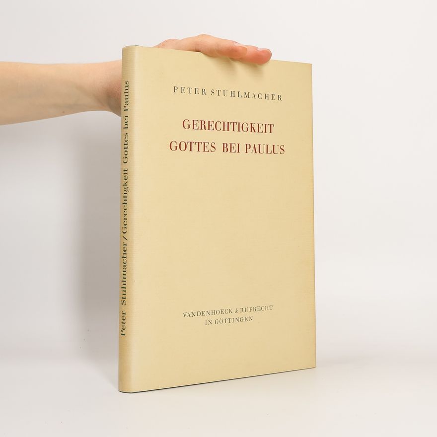 Peter Stuhlmacher Grechtigkeit Gottes bei Paulus