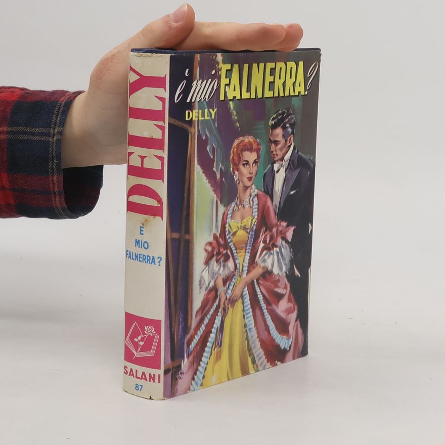 Delly È mio Falnerra?