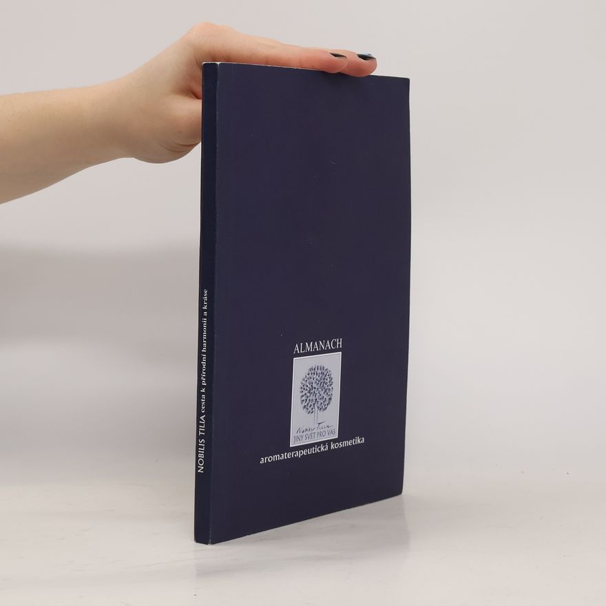Dana Hejbalová Almanach: aromaterapeutická kosmetika