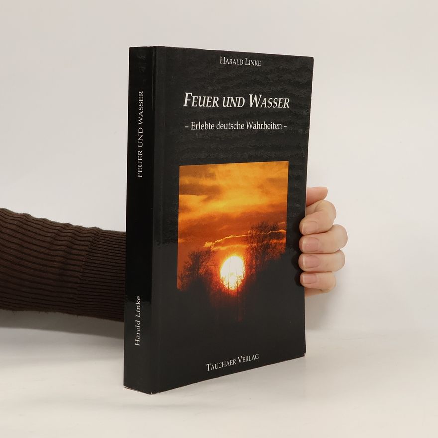 Harald Linke Feuer und Wasser