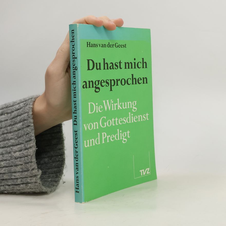 Hans van der Geest Du hast mich angesprochen