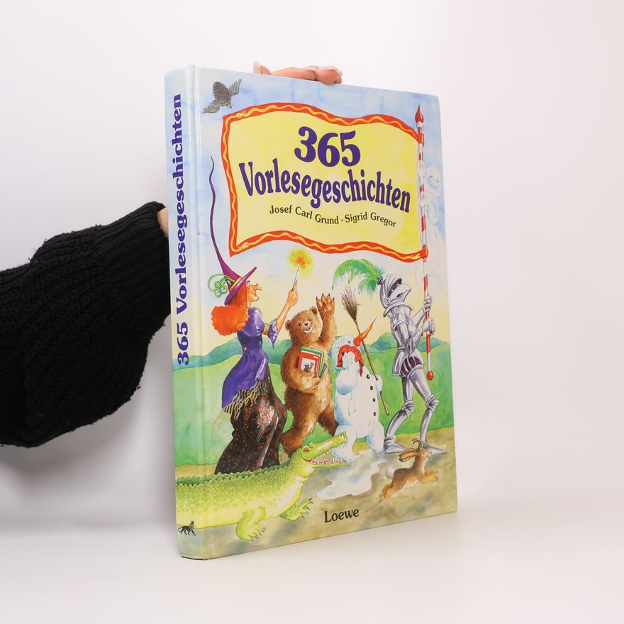 Josef Carl Grund 365 Vorlesegeschichten
