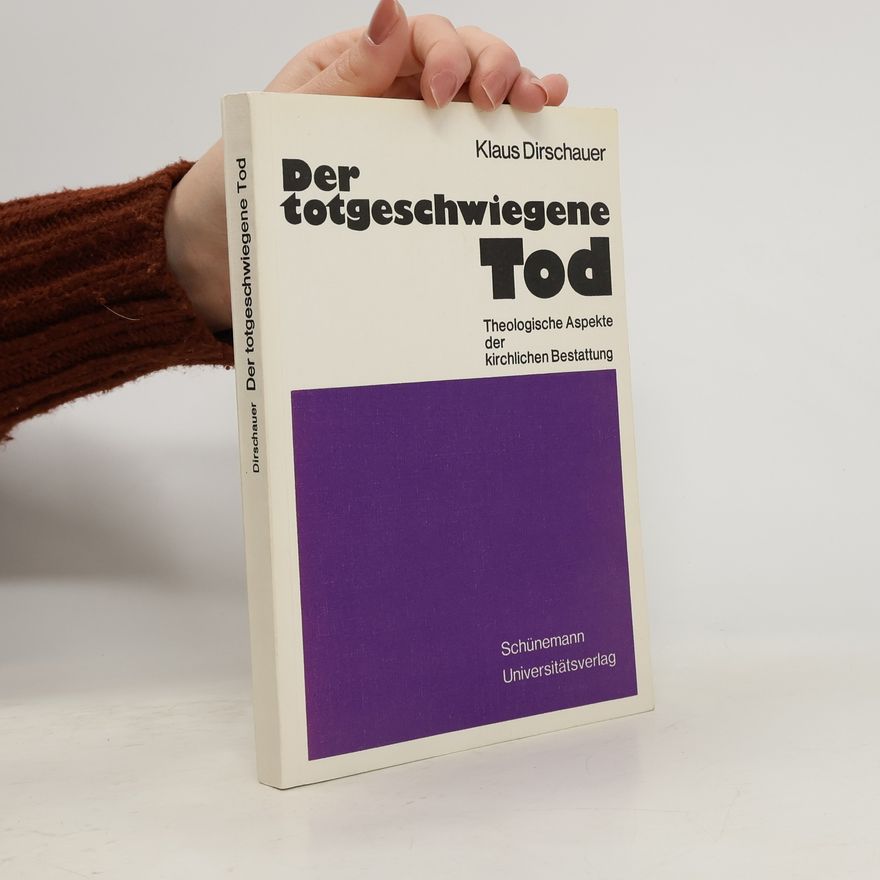 Klaus Dirschauer Der totgeschwiegene Tod
