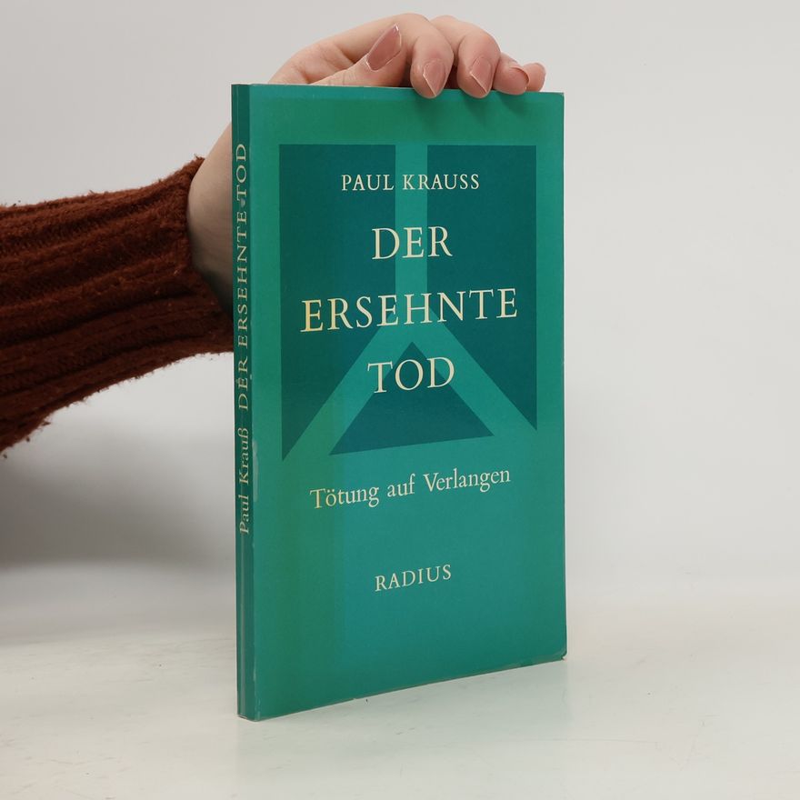 Paul Krauss Der ersehnte Tod