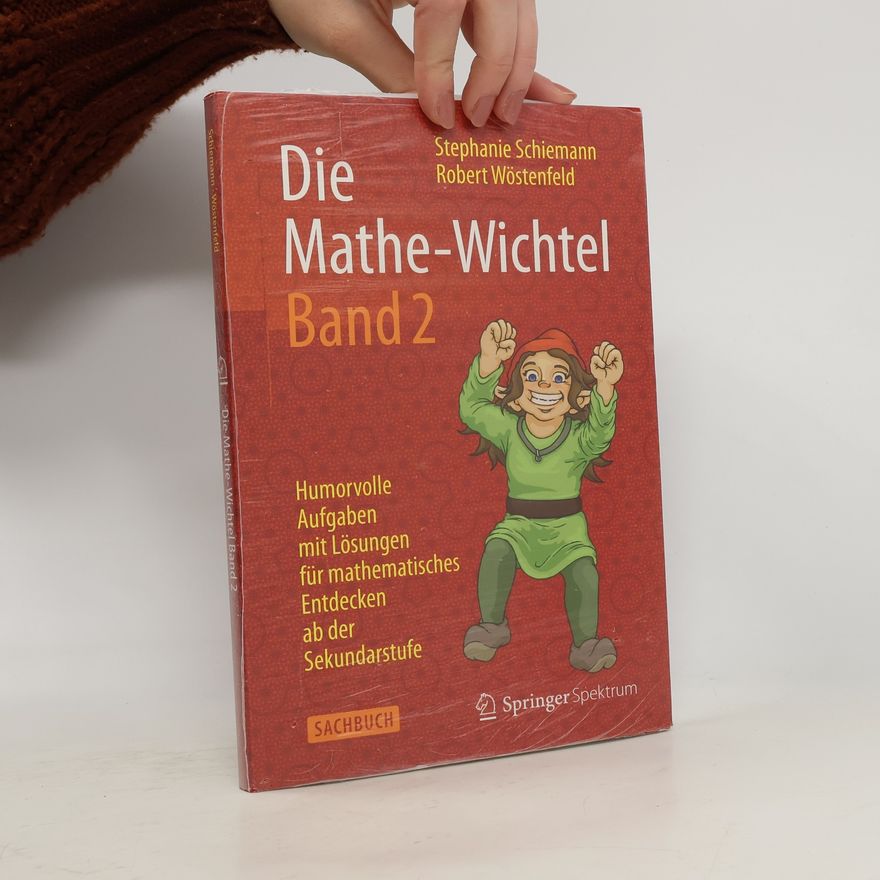 Stephanie Schiemann Die Mathe-Wichtel