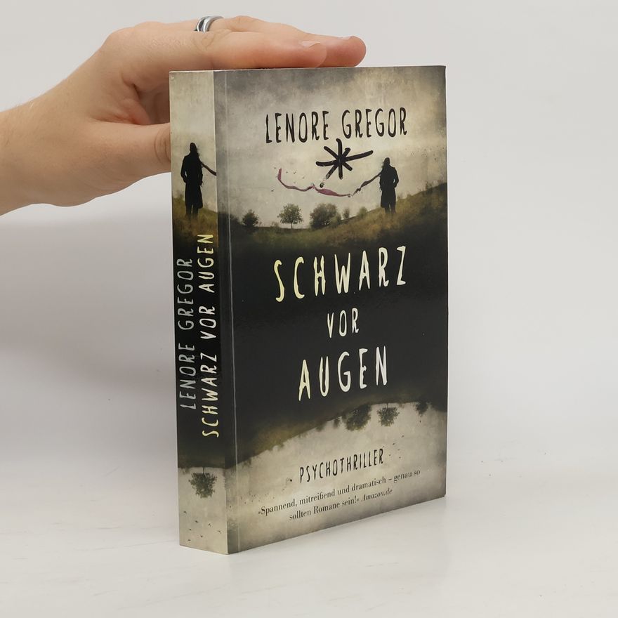 Lenore Gregor Schwarz vor Augen