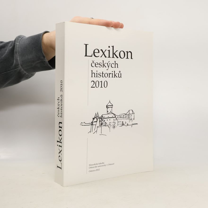 Radek Lipovski Lexikon českých historiků 2010