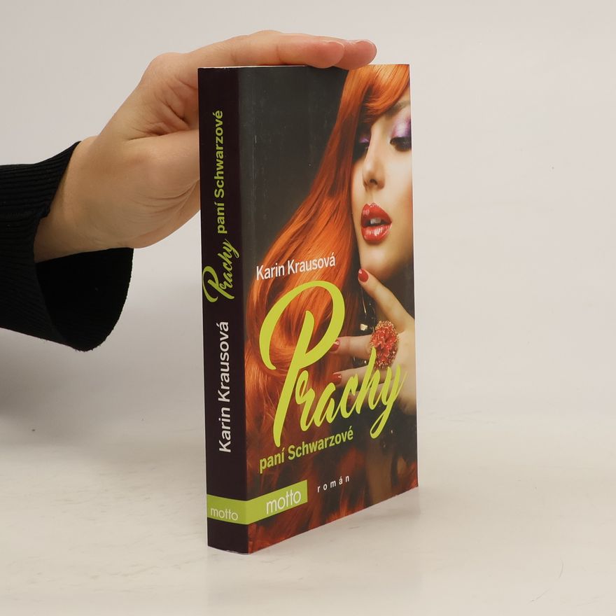 Karin Krausová Prachy paní Schwarzové