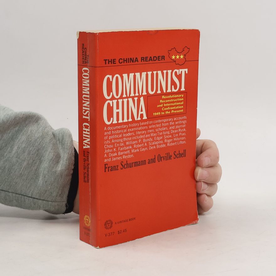 Orville Schell Communist China