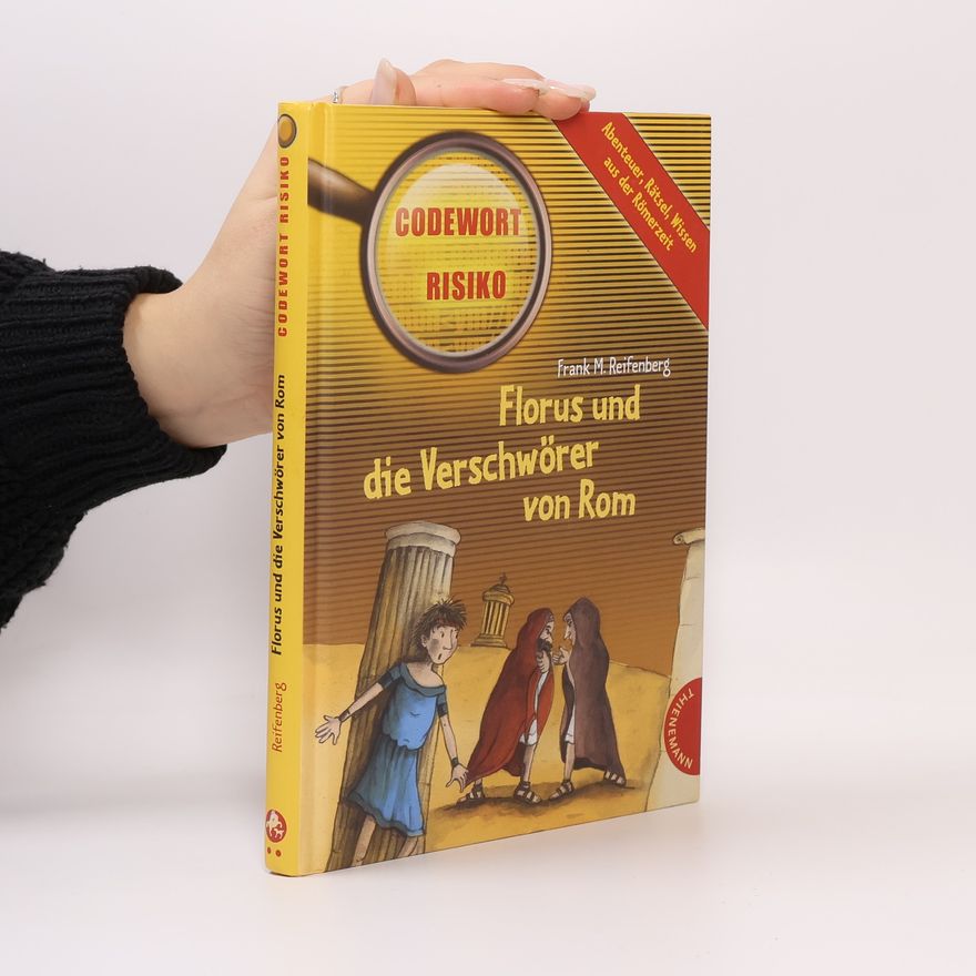 Frank Maria Reifenberg Florus und die Verschwörer von Rom