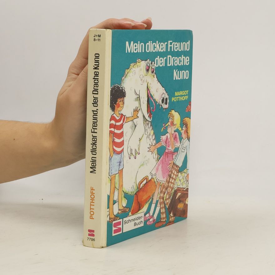 Margot Potthoff Mein dicker Freund, der Drache Kuno