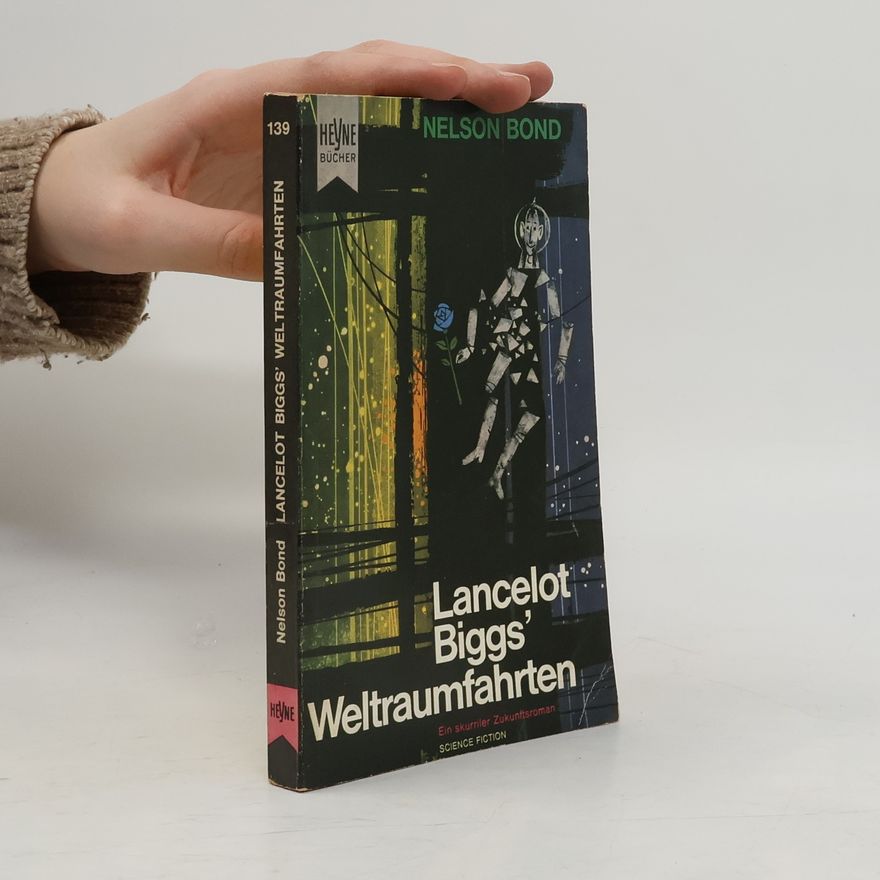 Nelson Slade Bond Lancelot Biggs' Weltraumfahrten'