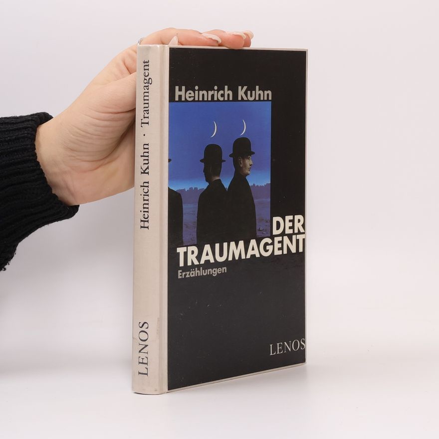 Heinrich Kuhn Der Traumagent