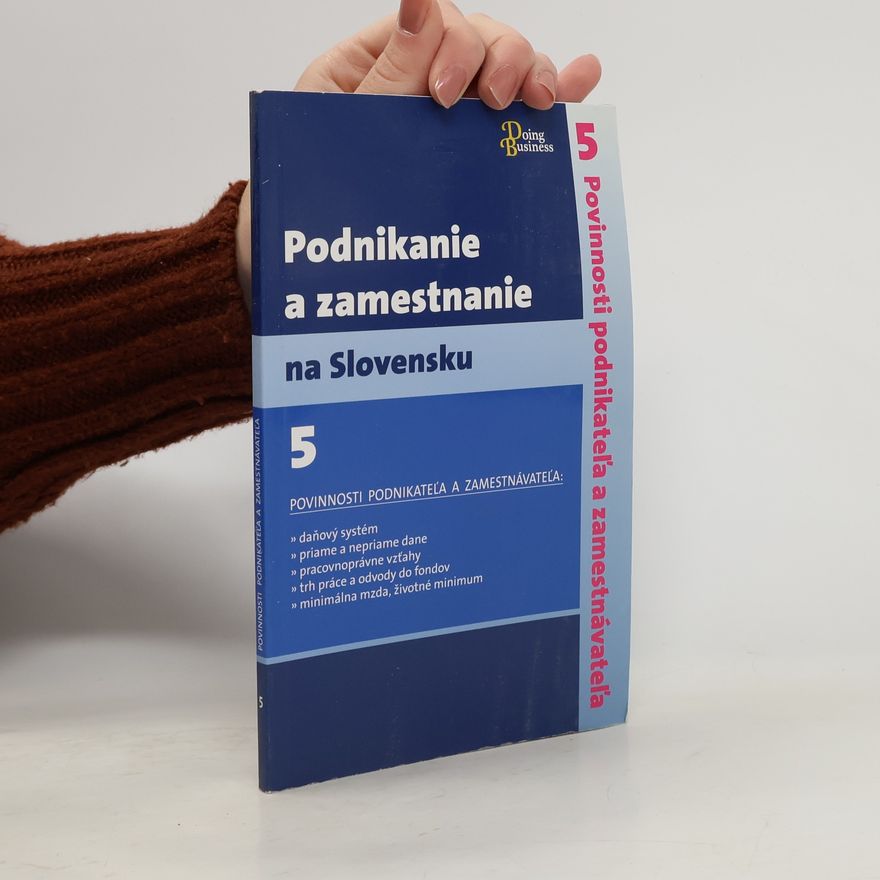 Kolektiv autorů Podnikanie a zamestnanie na Slovensku. 5, Povinnosti podnikateľa a zamestnávateľa