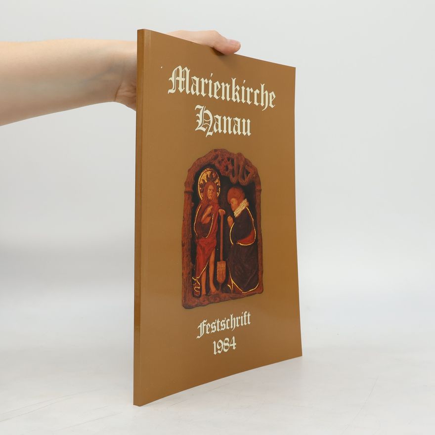 Hen Donath Marienkirche Hanau. Festschrift 1984