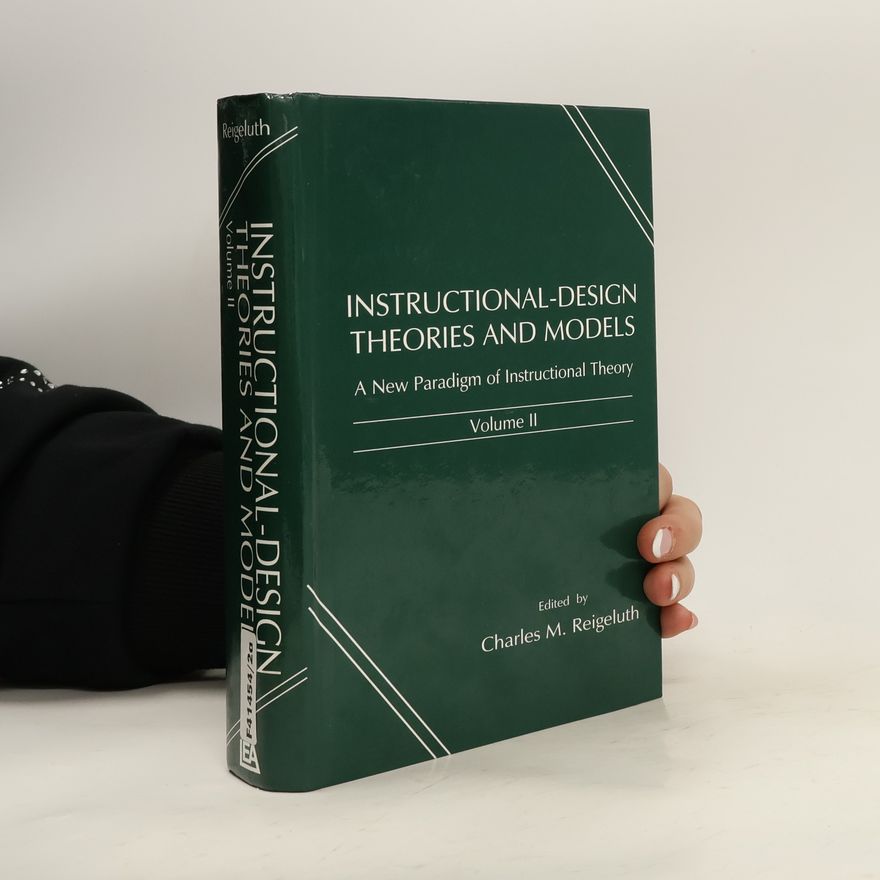 Charles M. Reigeluth Instructional-design Theories and Models