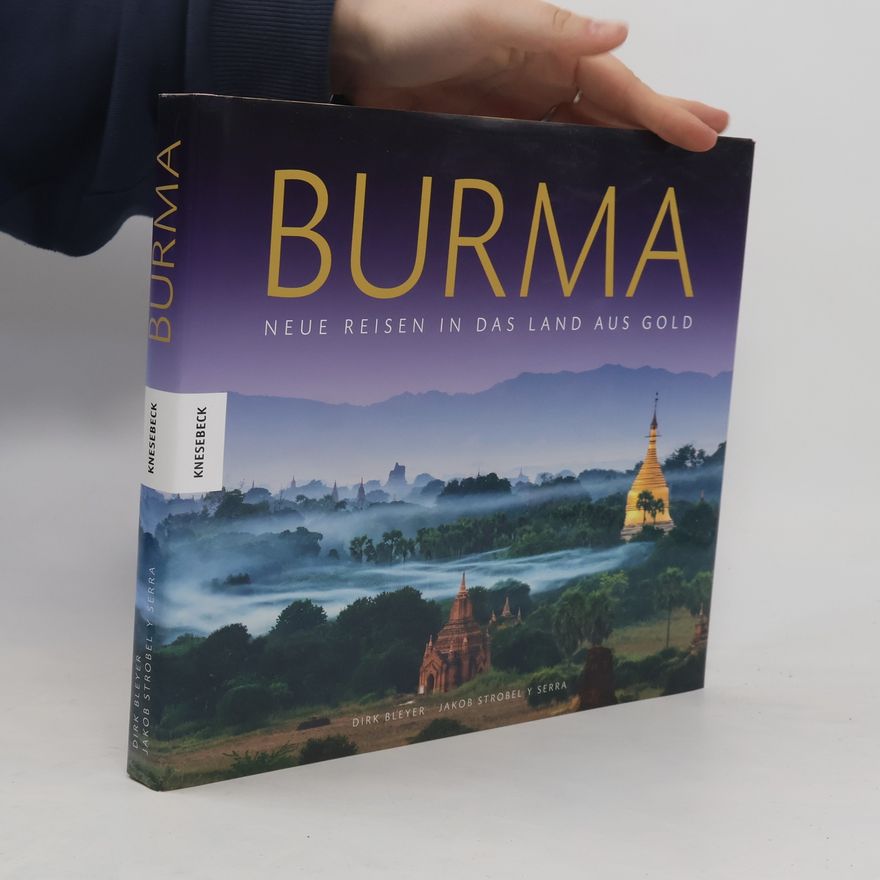 Dirk Bleyer Burma