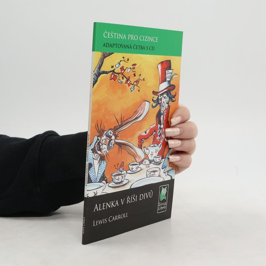 Lewis Carroll Alenka v říši divů