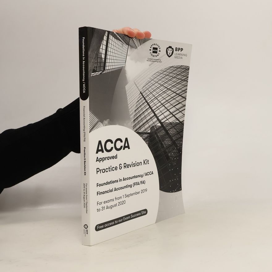 Kolektiv autorů ACCA Foundation in Accountacy/ Financial Accounting - Practice & Revision Kit