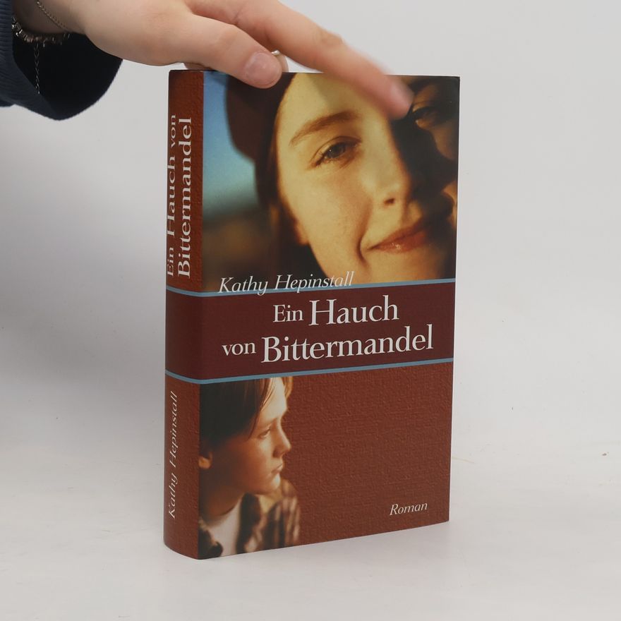 Kathy Hepinstall Ein Hauch von Bittermandel