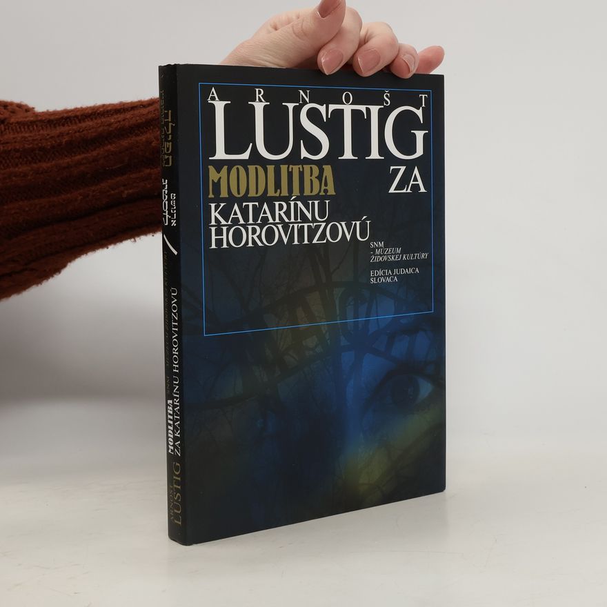 Arnošt Lustig Modlitba za Katarínu Horovitzovú