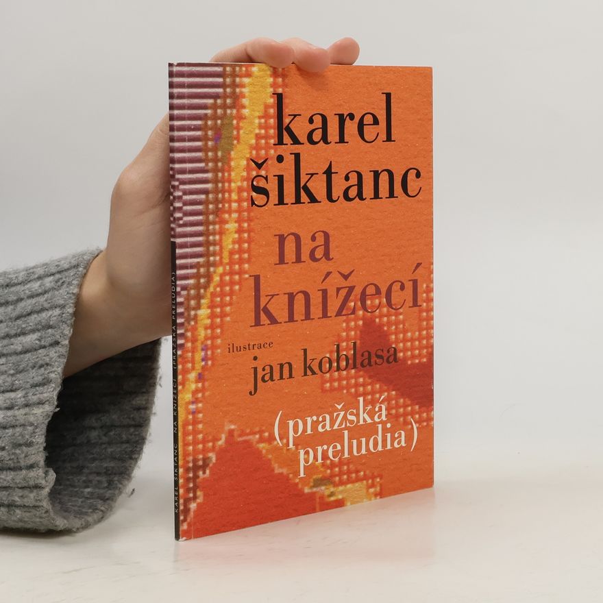 Karel Šiktanc Na Knížecí