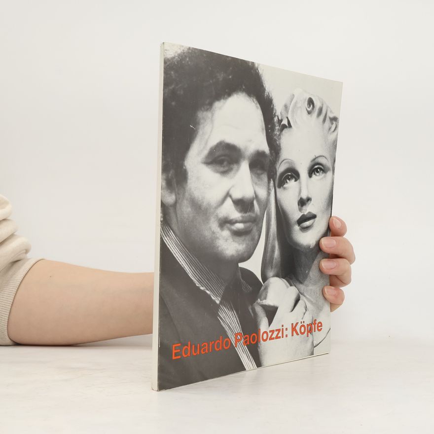 Uwe Rüth Eduardo Paolozzi, Köpfe
