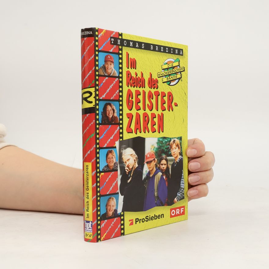 Thomas Brezina Die Knickerbocker-Bande: Im Reich des Geisterzaren