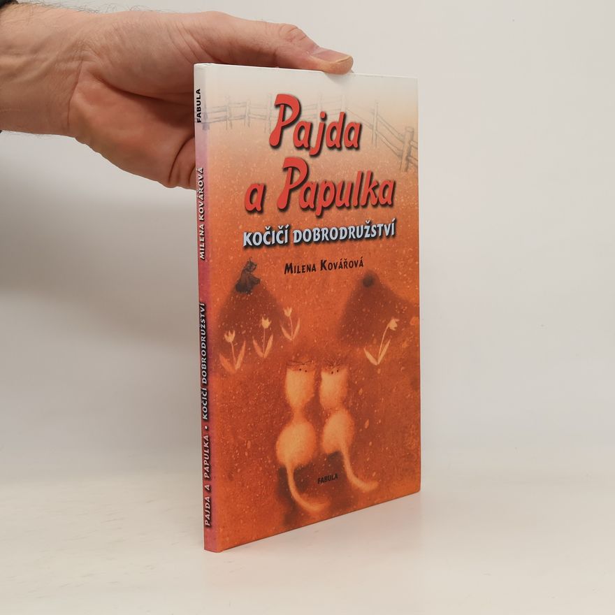 Milena Kovářová Pajda a Papulka. Kočičí dobrodružství