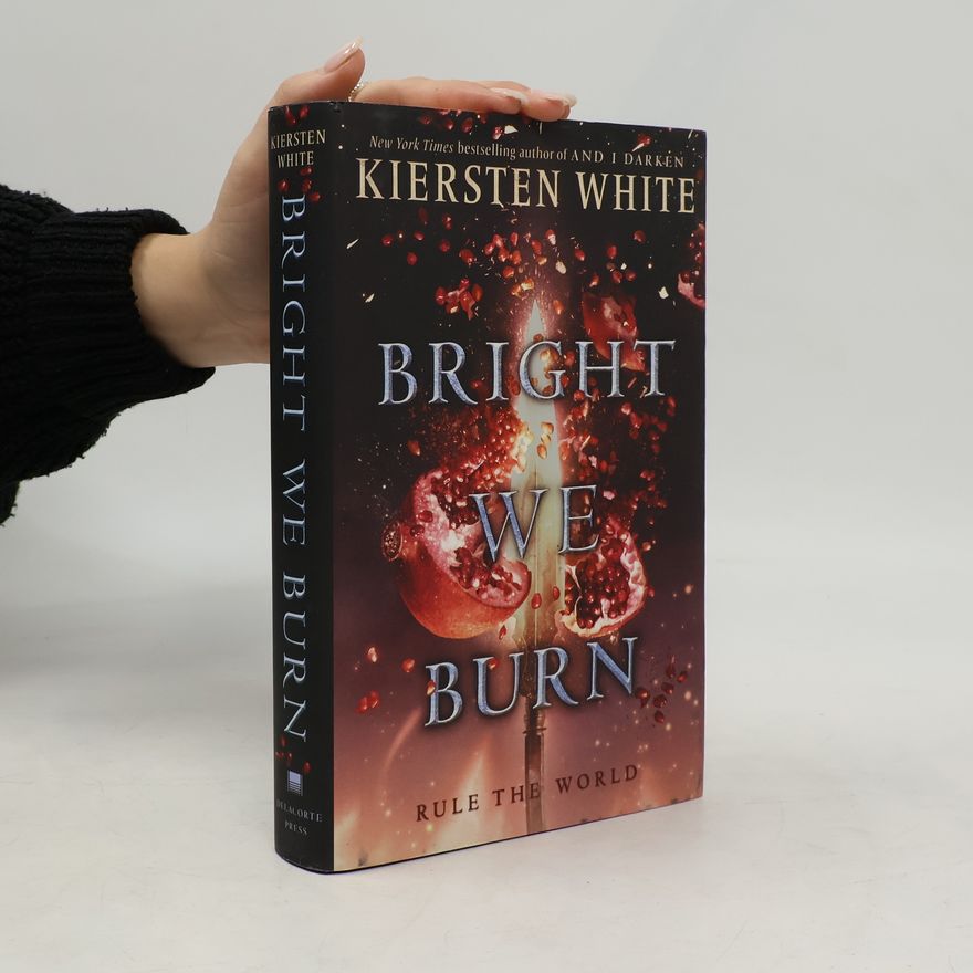 Kiersten White Bright We Burn