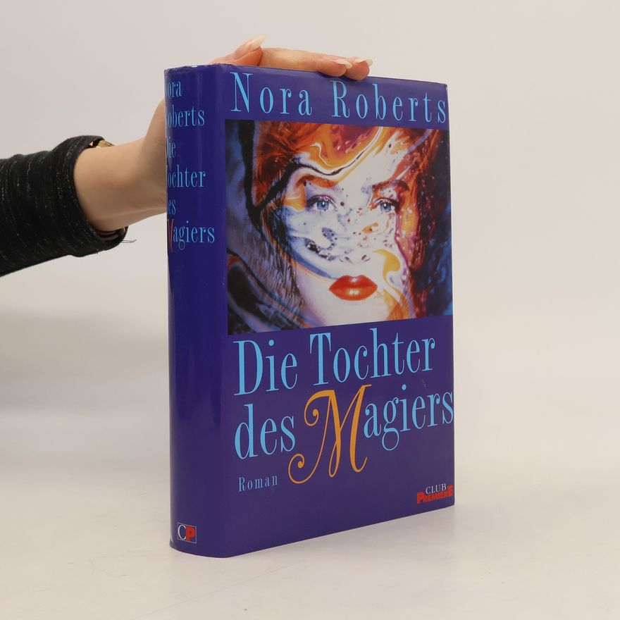 Nora Roberts Die Tochter des Magiers