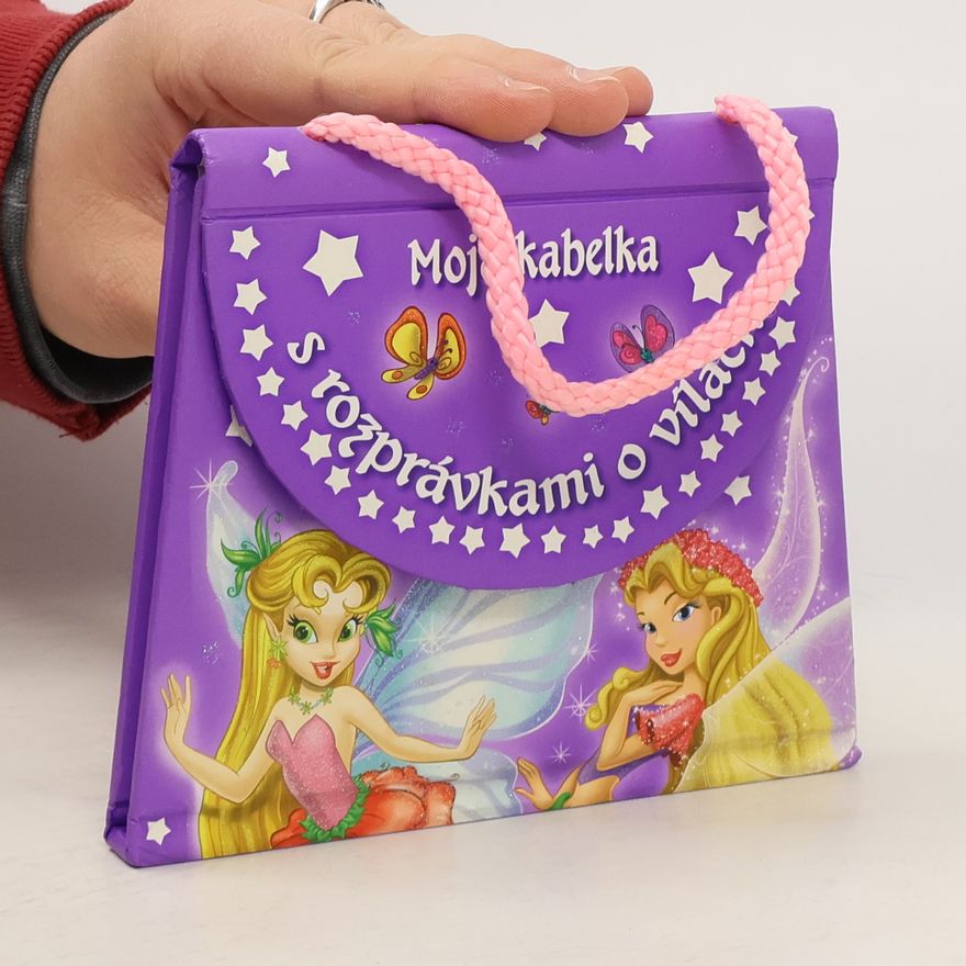 Autorenkollektiv Moja kabelka s rozprávkami o vílach