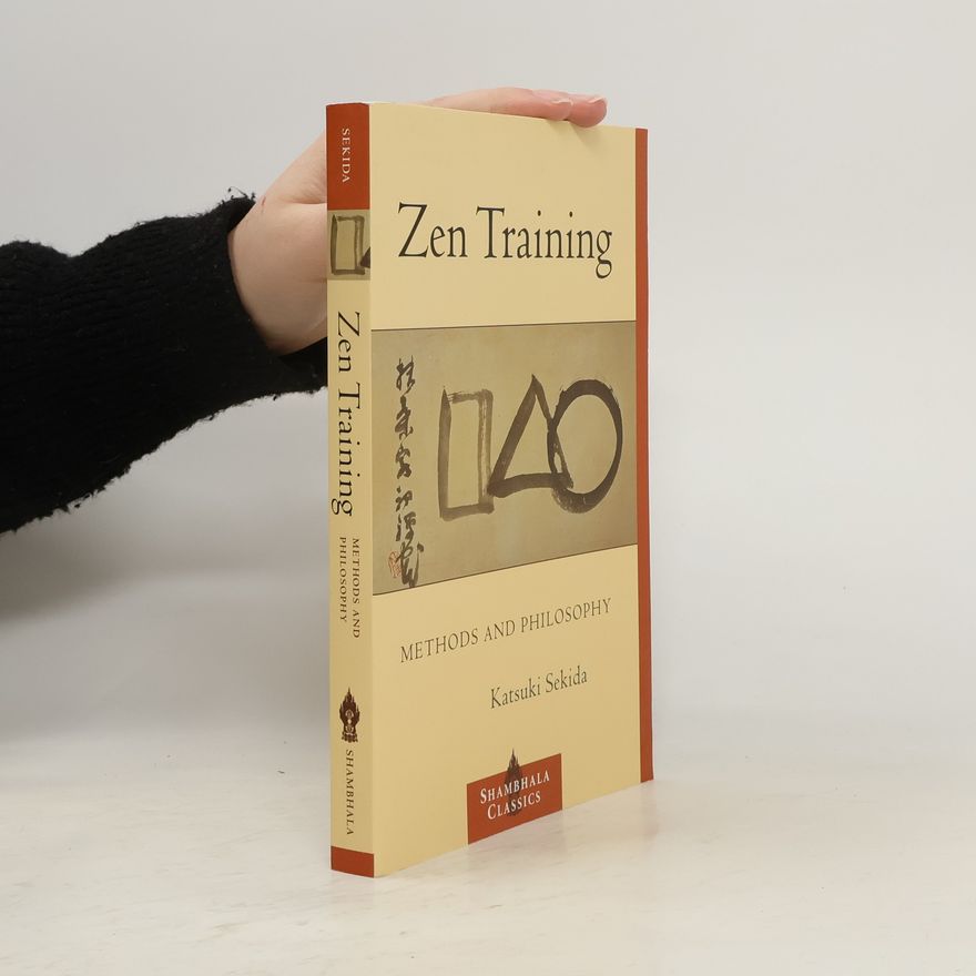 Katsuki Sekida Zen Training: Methods and Philosophy