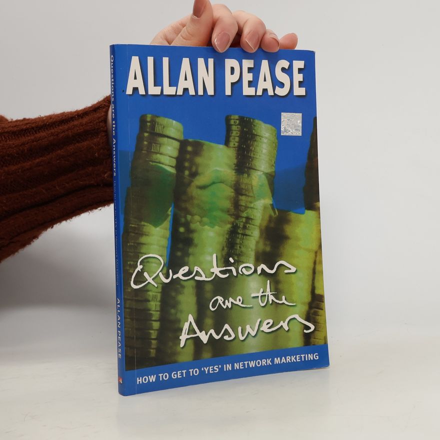 Allan Pease Questions are the Answers