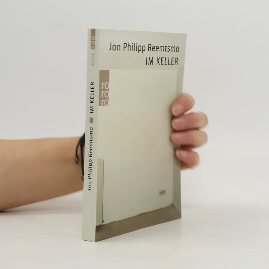 Jan Philipp Reemtsma Im Keller