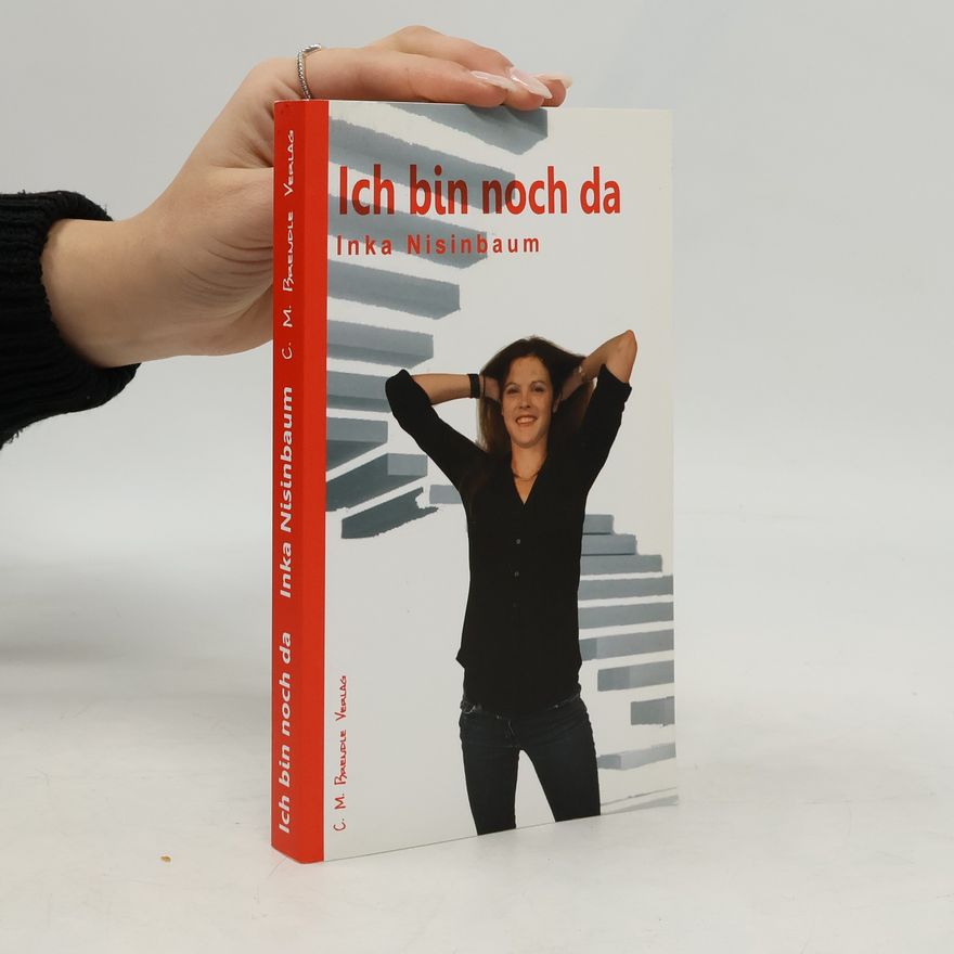 Inka Nisinbaum Ich bin noch da