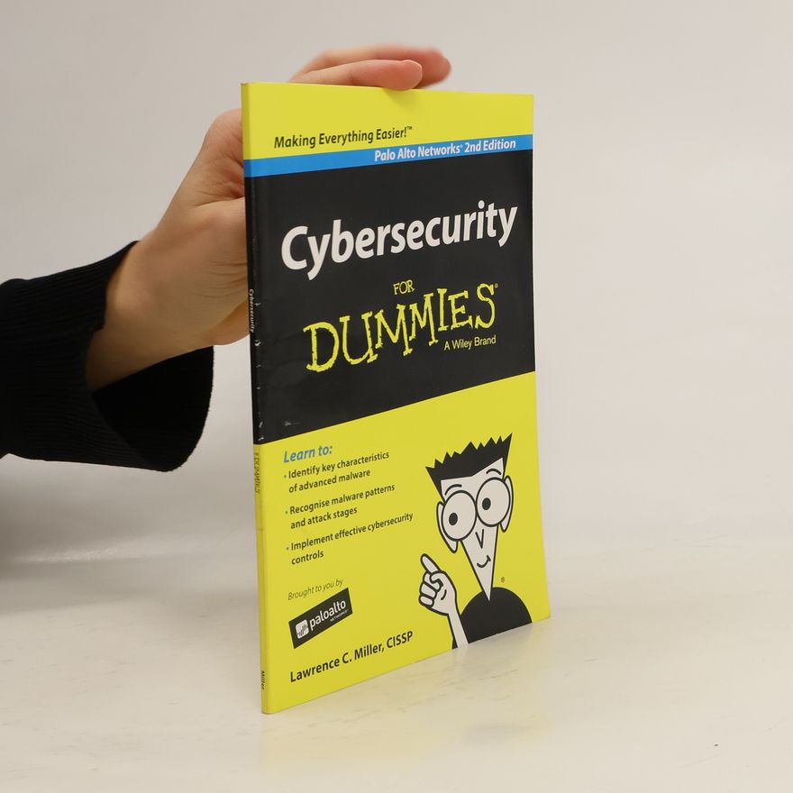 Lawrence C. Miller Cybersecurity for dummies