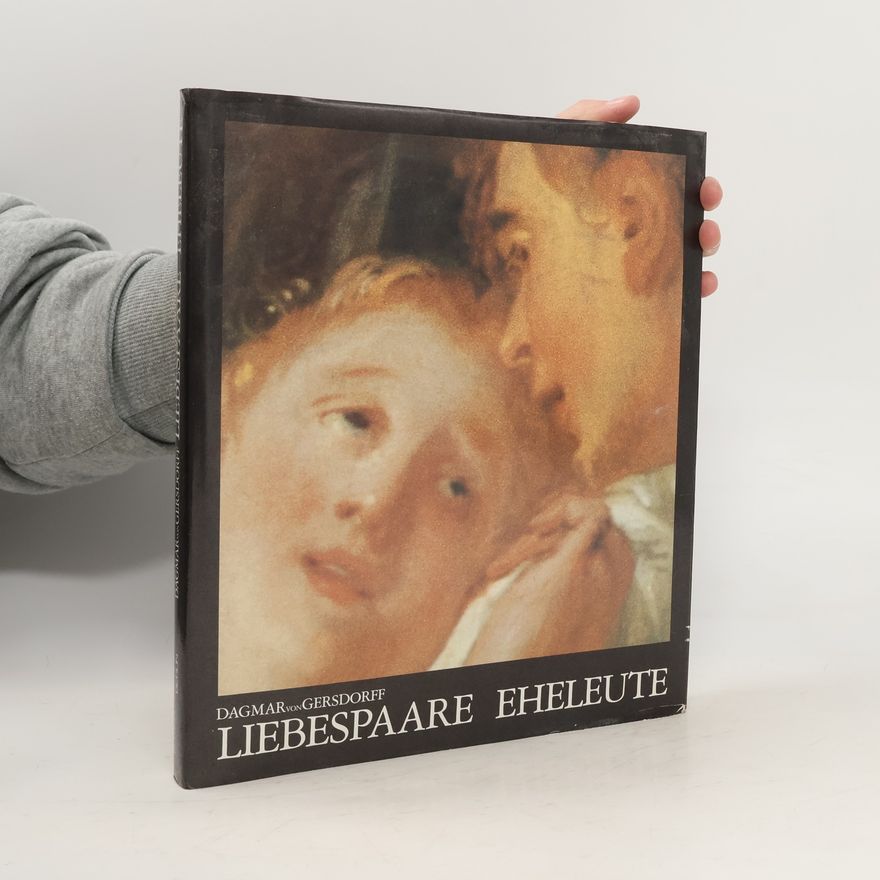 Dagmar von Gersdorff Liebespaare, Eheleute