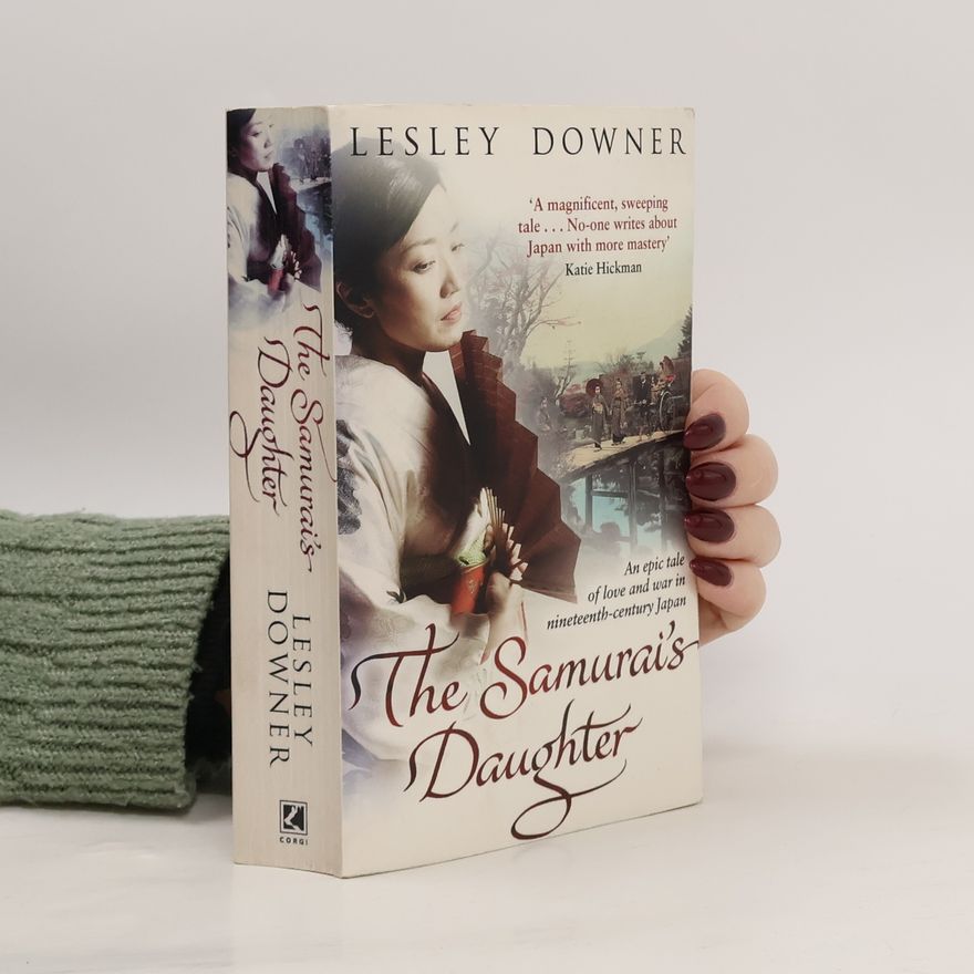 Lesley Downer The Samurai's Daughter